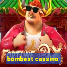 bombest cassino